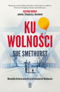 Ku wolności - Sue Smethurst - ebook