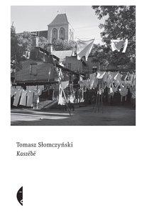 Kaszëbë - Tomasz Słomczyński - ebook