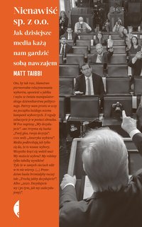 Nienawiść sp. z o.o. - Matt Taibbi - ebook