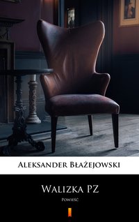 Walizka PZ - Aleksander Błażejowski - ebook
