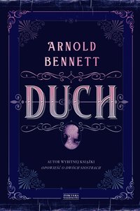 Duch - Arnold Bennett - ebook