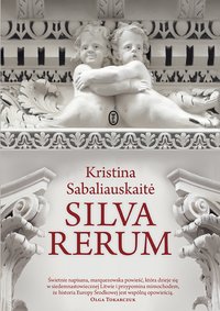 Silva Rerum - Kristina Sabaliauskaitė - ebook