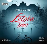 Letnia noc - Dan Simmons - audiobook