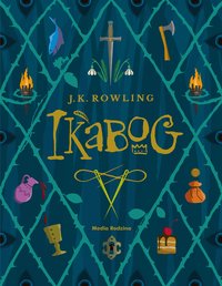 Ikabog - Joanne K. Rowling - ebook
