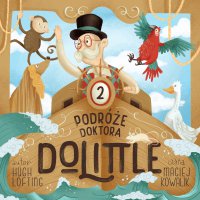 Podróże Doktora Dolittle - Hugh Lofting - audiobook