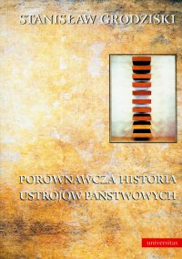 Porównawcza historia ustrojów państwowych - Stanisław Grodziski - ebook