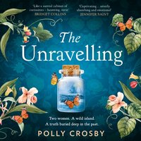 Unravelling - Polly Crosby - audiobook