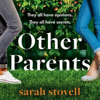 Other Parents - Sarah Stovell - audiobook