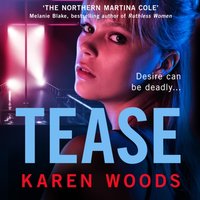 Tease - Karen Woods - audiobook