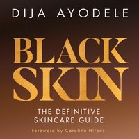 Black Skin - Dija Ayodele - audiobook