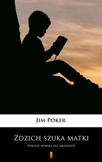 Zdzich szuka matki - Jim Poker - ebook