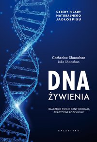 DNA żywienia - Catherine Shanahan - ebook