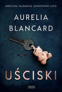 Uściski - Aurelia Blancard - ebook