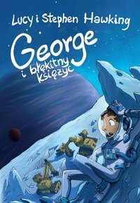 George i błękitny księżyc - Lucy Hawking - ebook