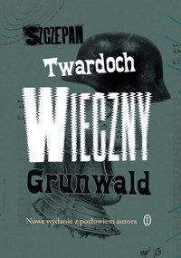 Wieczny Grunwald - Szczepan Twardoch - ebook