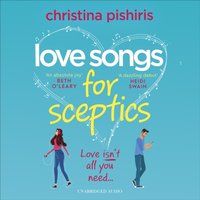 Love Songs for Sceptics - Christina Pishiris - audiobook