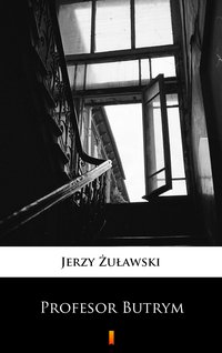 Profesor Butrym - Jerzy Żuławski - ebook