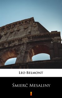 Śmierć Mesaliny - Leo Belmont - ebook