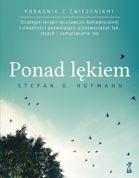 PONAD LĘKIEM - Stefan G. Hofmann - ebook