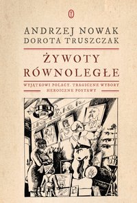 Żywoty równoległe - Andrzej Nowak - ebook