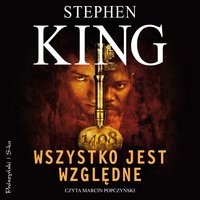 Wszystko jest względne - Stephen King - audiobook