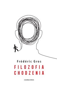 Filozofia chodzenia - Frederic Gros - ebook