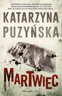 Martwiec - Katarzyna Puzyńska - ebook