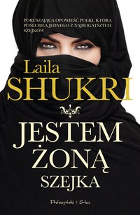 Jestem żoną szejka - Laila Shukri - ebook