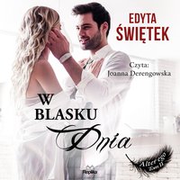 W blasku dnia - Edyta Świętek - audiobook