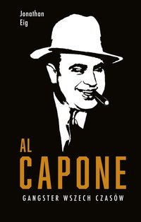 Al Capone - Jonathan Eig - ebook