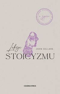 Lekcje stoicyzmu - John Sellars - ebook