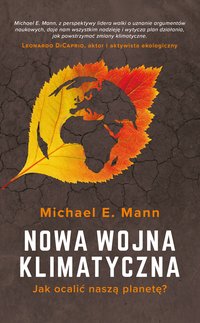 Nowa wojna klimatyczna - Michale E. Mann - ebook