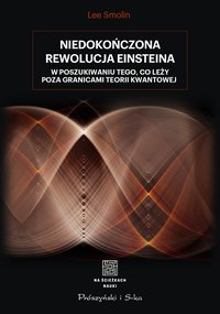 Niedokończona rewolucja Einsteina - Lee Smolin - ebook