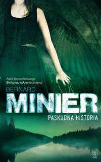 Paskudna historia - Bernard Minier - ebook