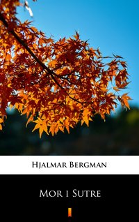 Mor i Sutre - Hjalmar Bergman - ebook