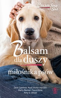 Balsam dla duszy miłośnika psów - Mark Victor Hansen - ebook