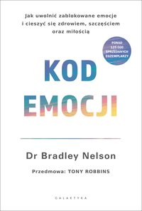 Kod emocji - Bradley Nelson - ebook