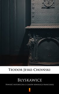 Błyskawice - Teodor Jeske-Choiński - ebook