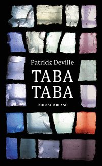 Taba-Taba - Patrick Deville - ebook