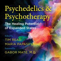 Psychedelics and Psychotherapy - Tim Read - audiobook