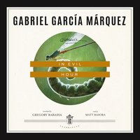 In Evil Hour - Gabriel Garcia Marquez - audiobook