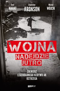 Wojna nadejdzie jutro - Michał Wójcik - ebook