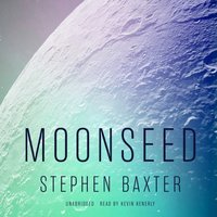 Moonseed - Stephen Baxter - audiobook