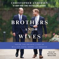 Brothers and Wives - Christopher Andersen - audiobook