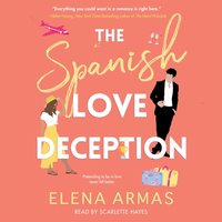 Spanish Love Deception - Elena Armas - audiobook