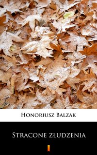Stracone złudzenia - Honoriusz Balzak - ebook