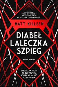 Diabeł, laleczka, szpieg - Matt Killeen - ebook