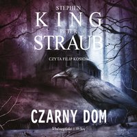 Czarny dom - Stephen King - audiobook
