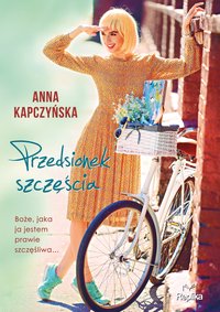 Przedsionek szczęścia - Anna Kapczyńska - ebook