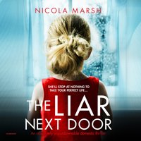 Liar Next Door - Nicola Marsh - audiobook